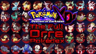 THE FULL ORRE POKÉDEX! For Pokémon XD: Descent of Darkness