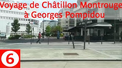 Tramway 6: Voyage de Châtillon Montrouge à Georges Pompidou