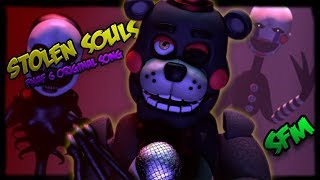 [SFM] Stolen Souls by GioNightwalker (FNAF 6 SONG)