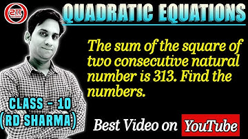 The sum of the squares of two consecutive natural numbers is 313. Find the numbers.