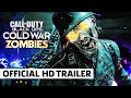 Official ZOMBIES First Look - Call of Duty: Black Ops Cold War