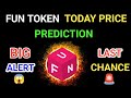 Fun token price prediction 2025 | Fun coin today news | Fun crypto latest news | Fun token news