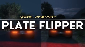 Qbcore Plate Flipper | Plate Changer System [FiveM Script]