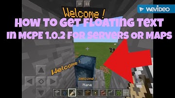 How to Get Floating Text In MCPE 1.0.2!