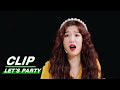 Clip: Esther Yu Never Buys Wang Yaoqing's Dinner? | Let's Party EP03 | 非日常派对 | iQIYI