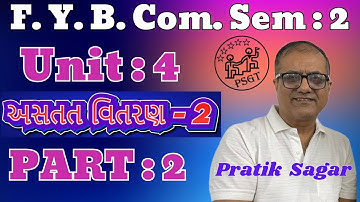 2 - FY Bcom Sem 2 | Statistic | Unit 4 - Negative binomial Distribution - અસતત વિતરણ - 2