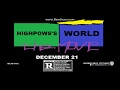 Highpowss world the movie 2017 trailer tease