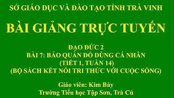 Demo#15 Bài giảng trực tuyến-Đạo đức-L2-Kết nối tri thức với cuộc sống-KimBay