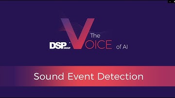 Sound Event Detection - DSP Group