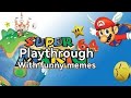SM64 Playthrough with funny memes (PT1)