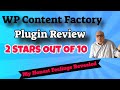 WP Content Factory Review - [Rated 2 out of 10 Stars]