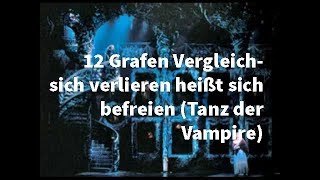 12 Grafen Darsteller Vergleich - Sich Verlieren Heißt Sich Befreien Tanz Der Vampire