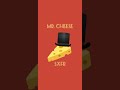 Mr. Cheese SXFR