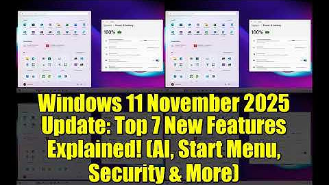 Windows 11 November 2025 Update: Top 7 New Features Explained! (AI, Start Menu, Security & More)
