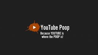 YouTube Poop NEW 2023 Intro (ver. 2)