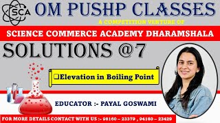 SOLUTIONS (ELEVATION IN BOILING POINT) (COLLIGATIVE PROPERTY) LECTURE@7