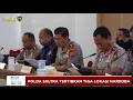 PBM UPDATE : POLDA SULAWESI TENGGARA TERTIBKAN TIGA LOKASI PEREDARAN NARKOBA 17/10/2026 (18.00)