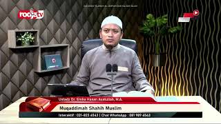 [LIVE] Ustadz Dr. Emha Hasan Ayatullah, M.A. - Muqaddimah Shahih Muslim