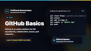 GitHub Basics Explained | FullStack Masterclass Fundamentals Course