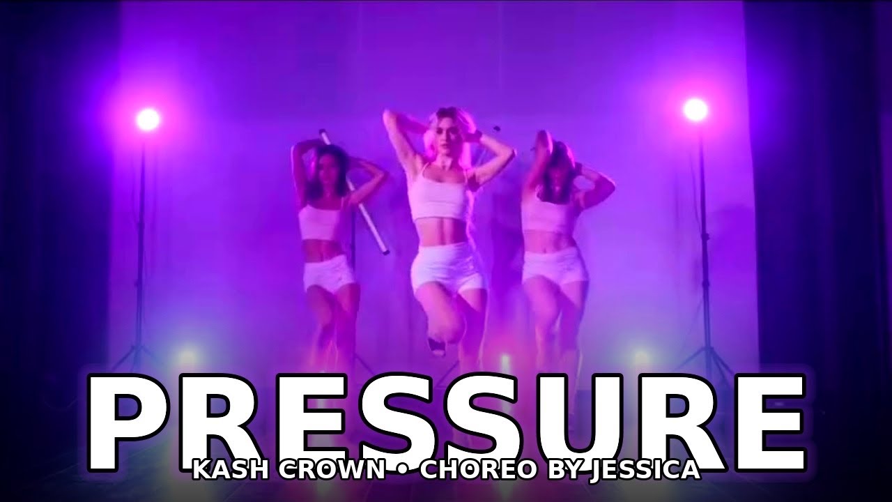 Watch Pressure - KASH CROWN | Official Dance Visual |Choreography by Jessica on YouTube Watch Pressure - KASH CROWN | Official Dance Visual |Choreography by Jessica on YouTube