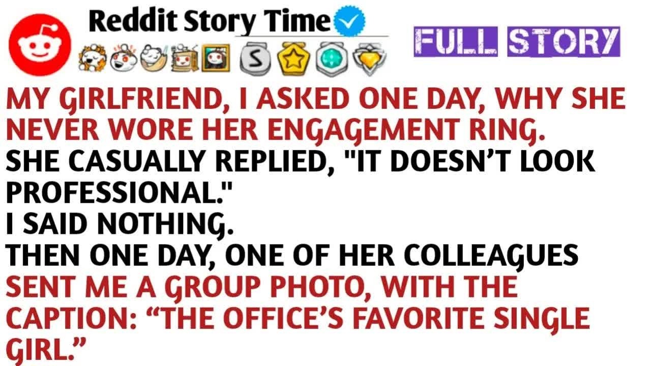 My girlfriend, I asked one day, why she never wore her engagement ring She casually replied,it d