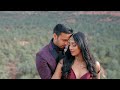 Rohan &amp; Anisha | SAVE THE DATE! | Engagement Video | Pre-Wedding Shoot | Sedona | IF I LOSE MYSELF