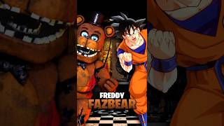 Freddy Fazbear just mogged Goku 🙏💀 #fnaf #fivenightsatfreddys #freddyfazbear