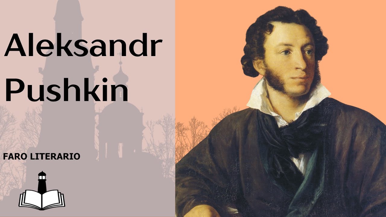 Aleksandr Pushkin - Ciclo de Literatura Rusa