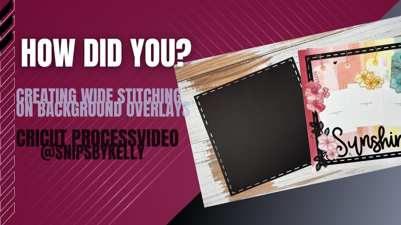 Creating Wide Stitched Frames For Your Layouts With Snips By Kelly ...