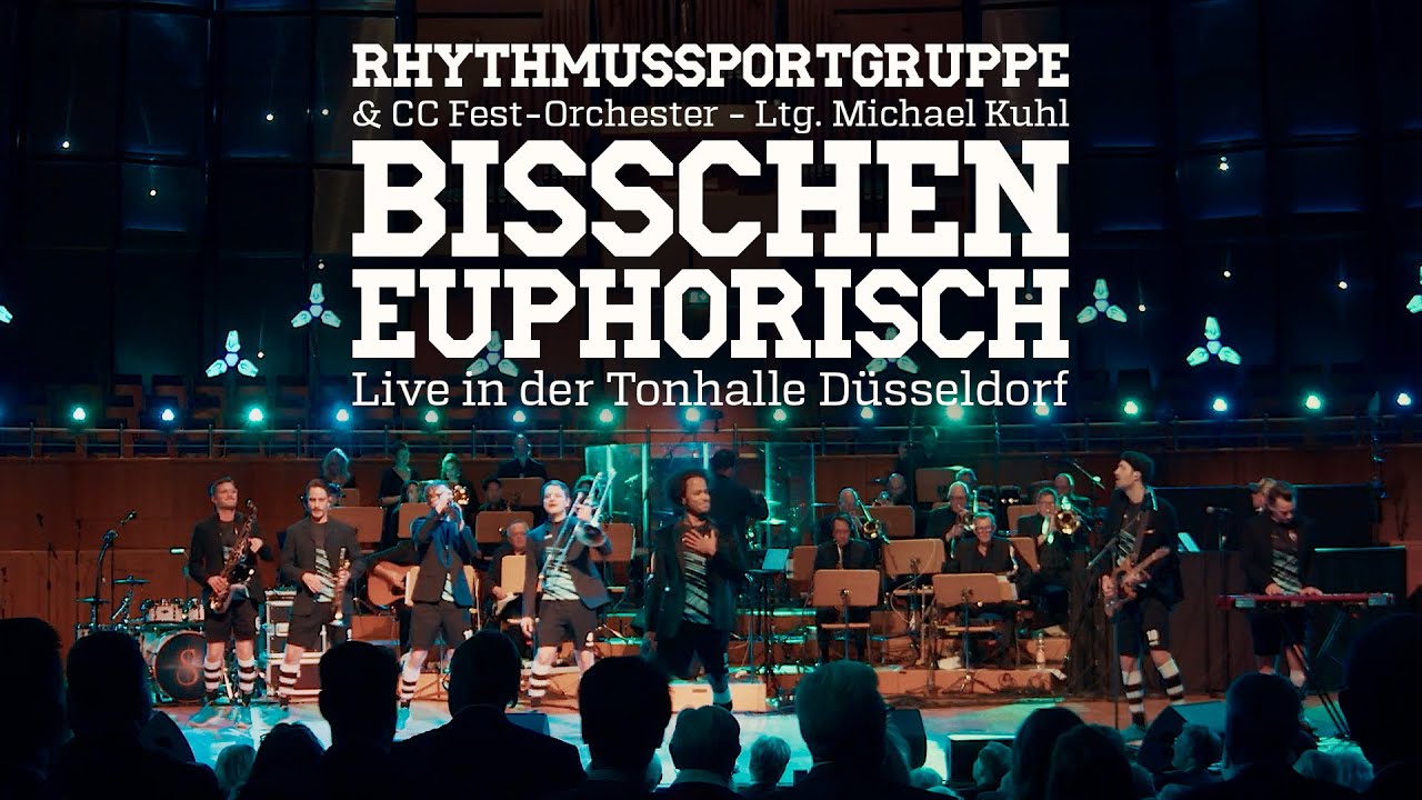 Rhythmussportgruppe - Bisschen Euphorisch (Live @ Tonhalle)