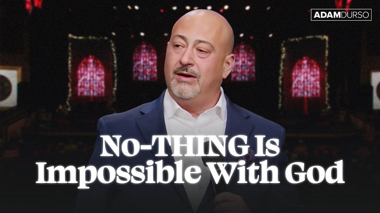 No-THING Is Impossible With God | Adam Durso Sermon | Christian Cultural Center