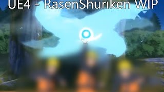 [UE4] Naruto RasenShuriken 2 WIP