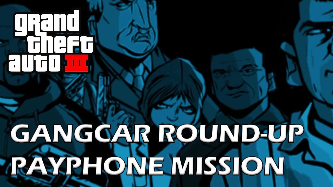 GTA 3 Gangcar Round up Payphone Mission Walkthrough YouTube gta-3-gangcar-round-up-payphone-mission-walkthrough-youtube