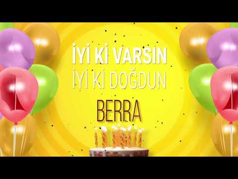 İyi ki doğdun BERRA - İsme Özel Doğum Günü Şarkısı (FULL VERSİYON)