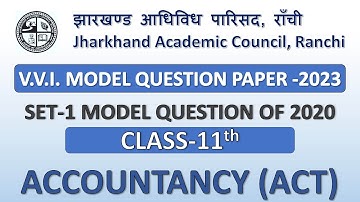 Class 11th Accountancy  (Account-ACT) Model Paper 2023| JAC Board Class 11th Model Paper | Model Set