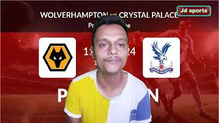Wolves vs Crystal palace prediction | Round 37