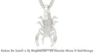 Kabza De Small & Dj Maphorisa - Ukuthanda Wena Ft Daliwonga Resimi