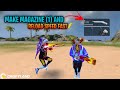 Make Magazine only 1 and reload speed fast In Gun In FreeFire Craftland