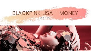 LYRICS BLACKPINK LISA - MONEY [SUB INDO][ROMANIZED]