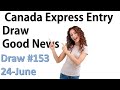 Canada Express Entry Draw #153 | Canada Immigration Update | Canada Couple