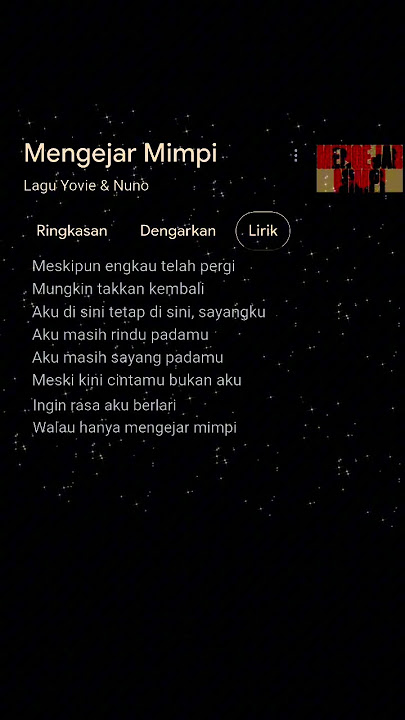 Mengejar mimpi - Yovie & Nuno / Meskipun engkau telah pergi