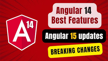 Angular 14 new features | Angular 15 Updates: The Big Breaking Changes Coming 🤯