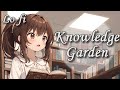 【Lofi】Knowledge Garden【睡眠導入/sleep music, 作業用/working music】
