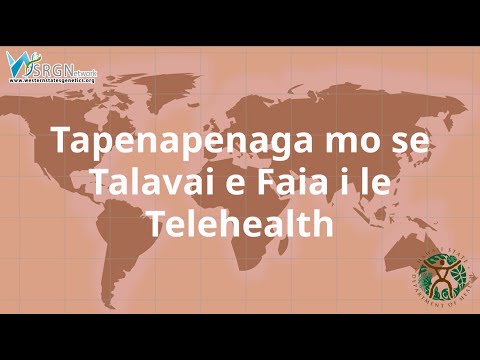 Tapenapenaga mo se Talavai e Faia i le Telehealth