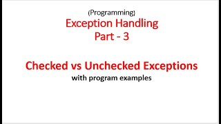 Exception Handling Part 3 - Checked vs Unchecked Exceptions - Hindi