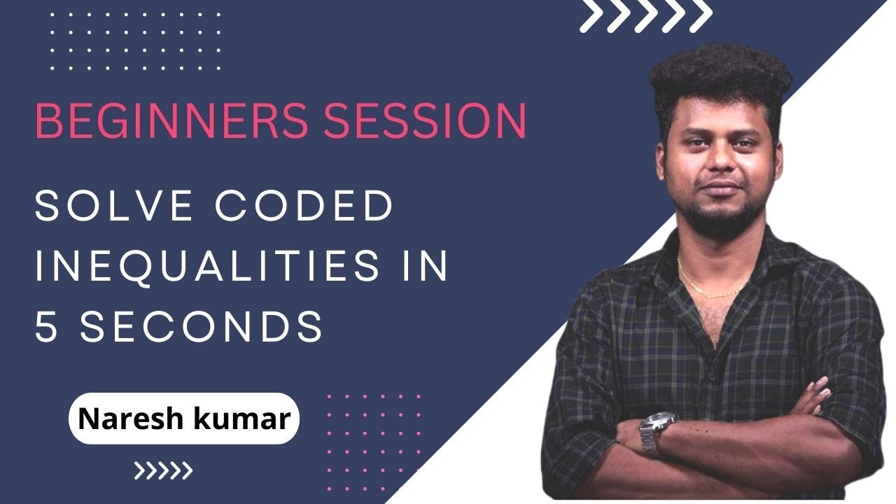 How to solve coded inequalities in 5 seconds by nareshkumar lic aao