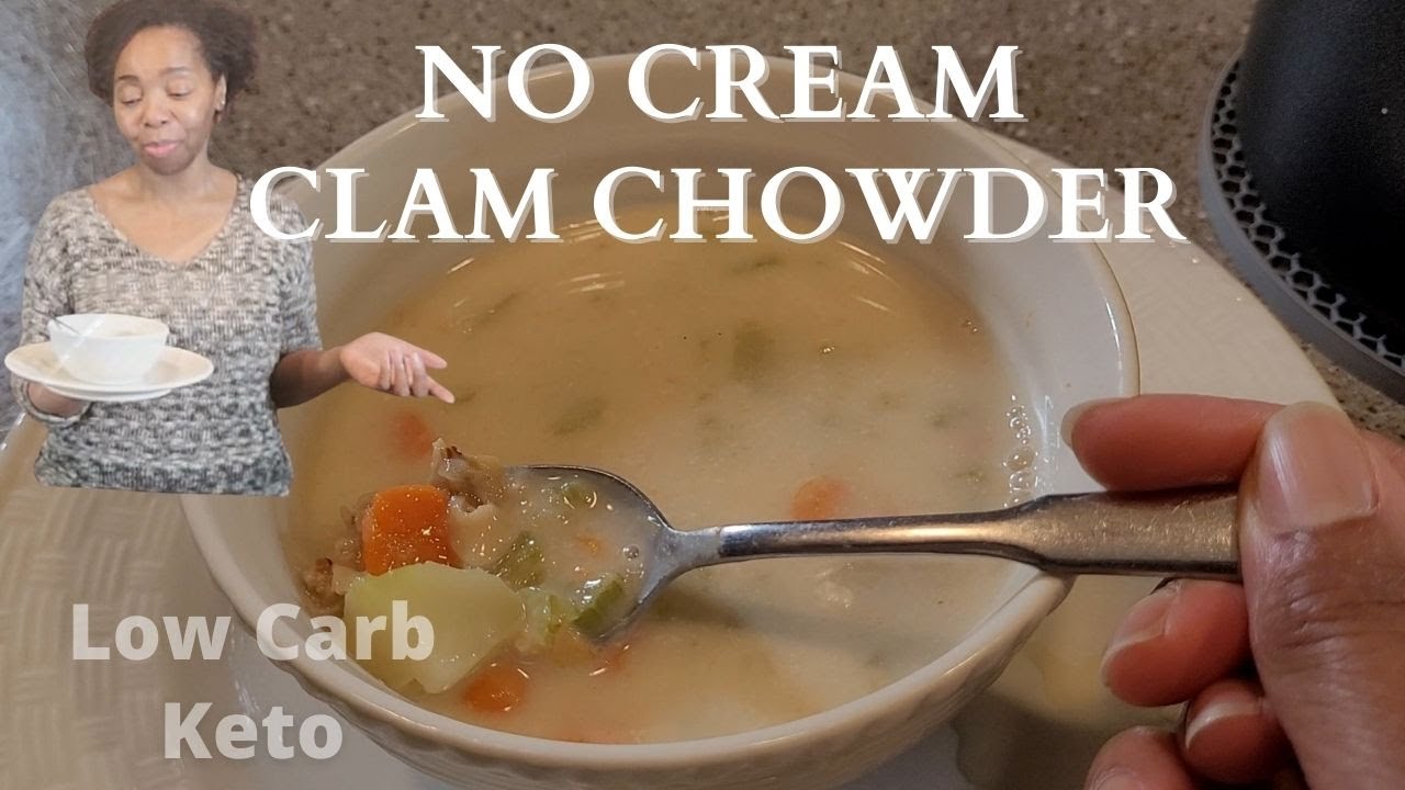 HOW TO MAKE LOW CARB CLAM CHOWDER | CLAM CHOWDER RECIPE KETO