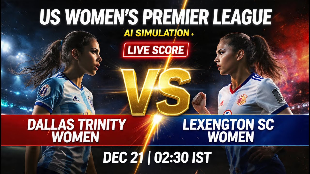 🔴 Dallas Trinity Women vs Lexington SC Women | AI Simulation | Live Score | FútbolStream360