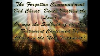 The Forgotten Commandment Pt. 2  Jesus Kept the Sabbath!