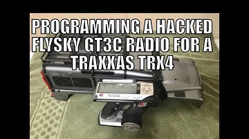 Setting up a hacked Flysky GT3c for a Traxxas TRX4 truck
